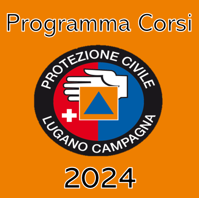 Protezione Civile Lugano Campagna – Programma corsi 2024