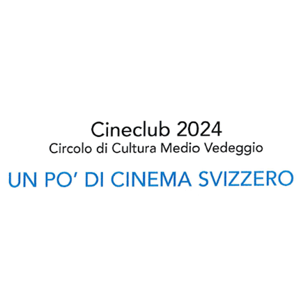 Il Circolo Cultura Medio Vedeggio propone Cineclub 2024