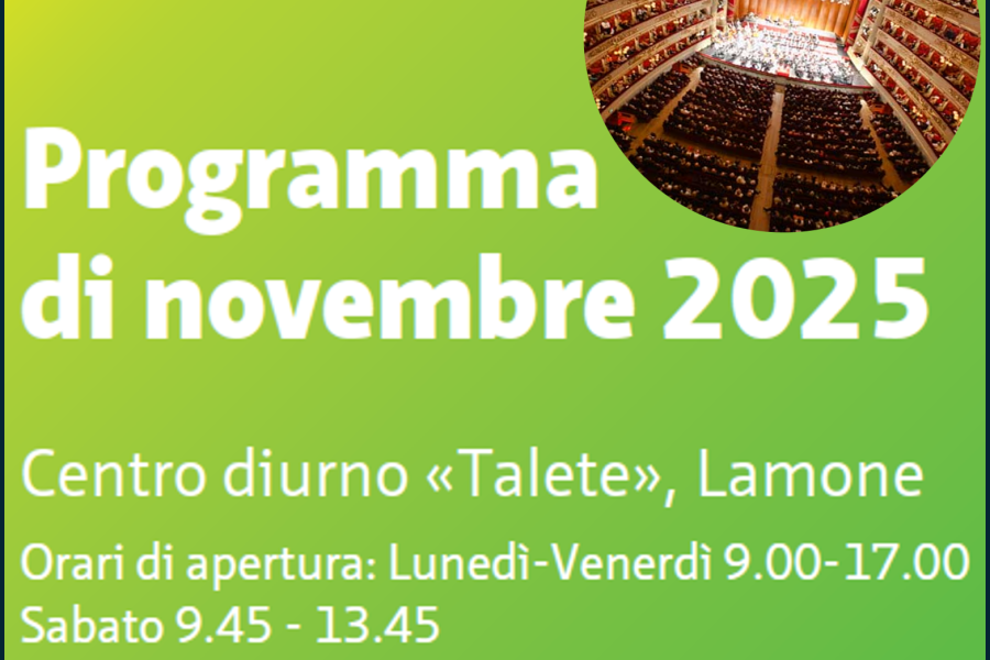 Programma di novembre e attività del Centro diurno Talete + visita laboratori Teatro Scala
