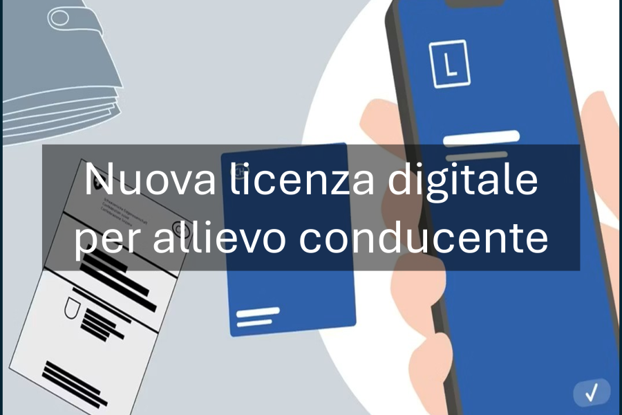 Sezione della circolazione – Nuova licenza digitale per allievo conducente