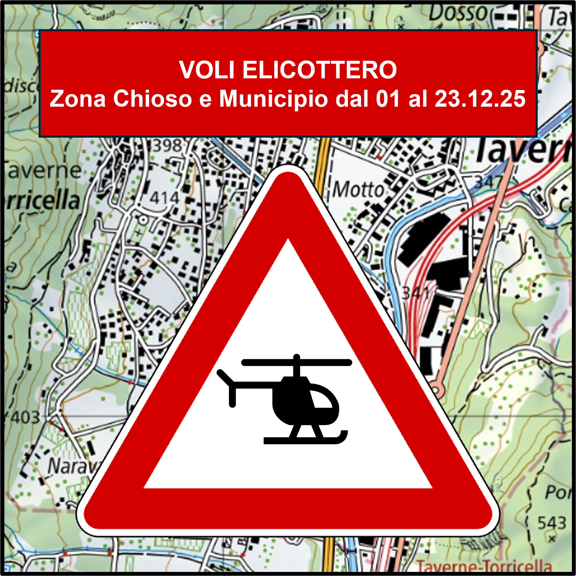 Voli elicottero – Chioso e Via alla Chiesa (Municipio) dal 01 al 23.12.2025