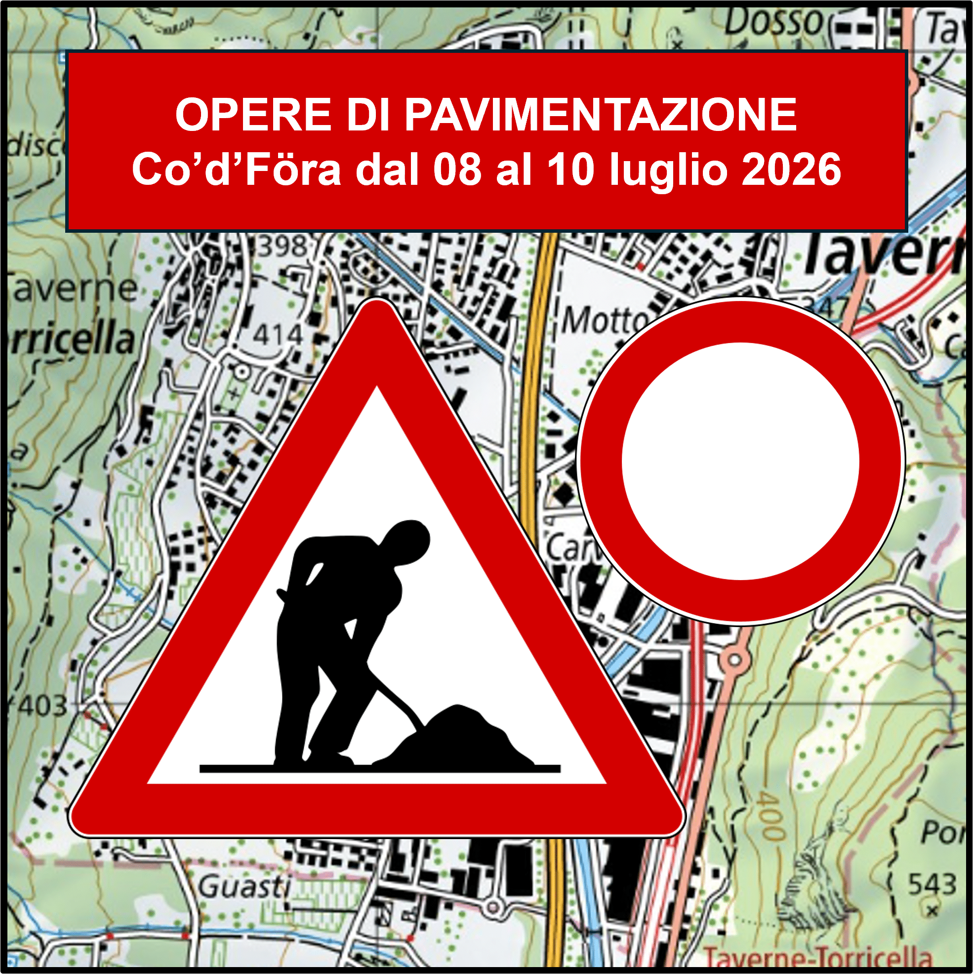 Avviso opere di pavimentazione Co’d’Föra – strada sbarrata dal 08 al 10 luglio 2026