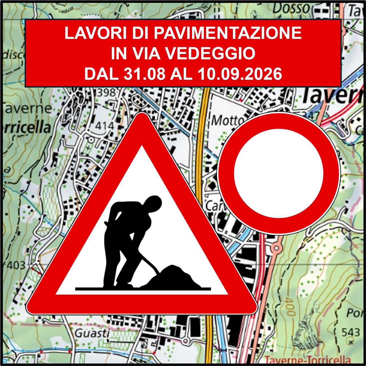 Avviso – Opere di pavimentazione Via Vedeggio dal 31.08 al 10.09.2026